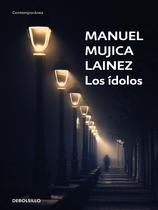Title details for Los ídolos by Manuel Mujica Láinez - Available